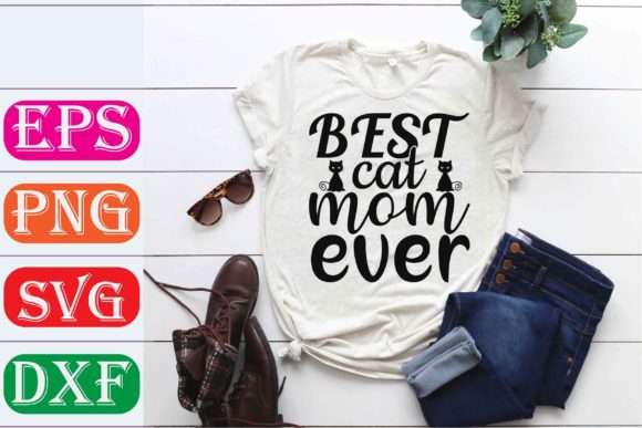 Mother Svg Design. Best Cat Mom Ever