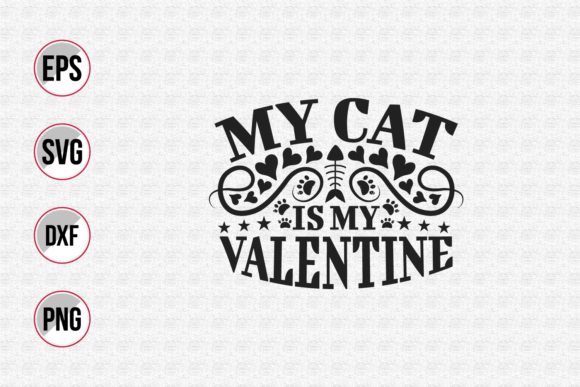 My Cat is My Valentine SVG