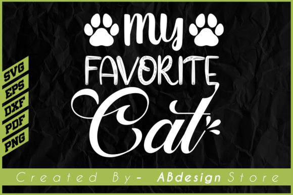 My Favorite Cat- Cat Lover T Shirt Svg